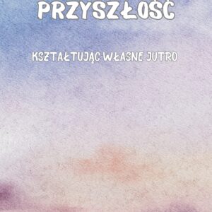 Przyszłość